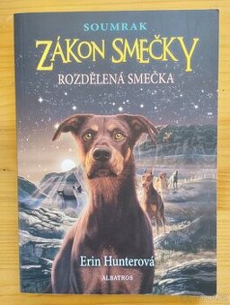 Zákon smečky: Soumrak-Rozdělená smečka