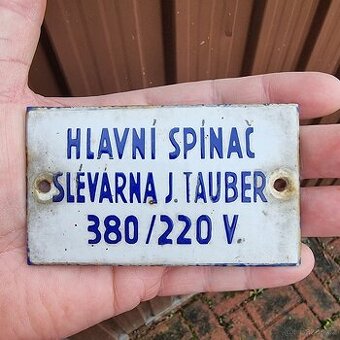 Smalt cedule J.Tauber ( HLAVNÍ SPÍNAČ 380/220V)