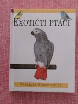 Ptaáci a papoušci - Exotičtí ptáci.