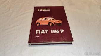 Fiat 126P - popis , technické údaje , provoz a údržba 126 P