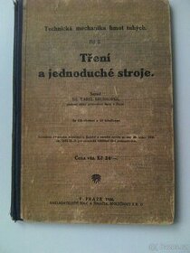Kniha:TŘENÍ A JEDNODUCHÉ STROJE - r.1926