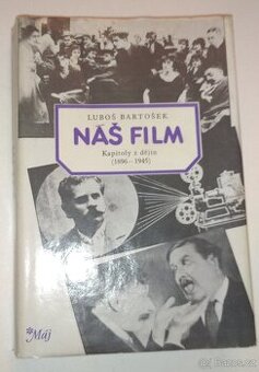 NÁŠ FILM-KAPITOLY Z DĚJIN 1896-1945