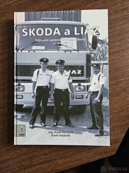 Kniha Škoda a Liaz