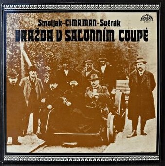 Smoljak - Cimrman - Svěrák – Vražda v salonním coupé (LP)