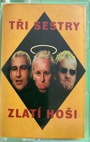 Tři Sestry – Zlatí Hoši  (MC)