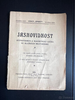 Jasnovidnost (Hypnotismus a magnetická léčba ve službách mil - 1
