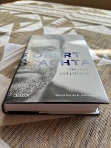 Robert Šlachta: Třicet let pod přísahou