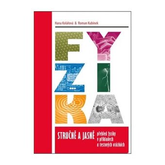 Fyzika Stručne a Jasne