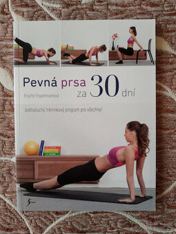 Brigitte Engammare: Pevná prsa za 30 dní - NOVÁ