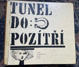 Tunel do pozítří výbor z GB, USA vědeckofantických povídek