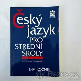 Učebnice Český jazyk pro střední školy (mluvnice stylistika)