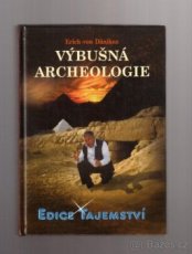 VÝBUŠNÁ ARCHEOLOGIE - 1
