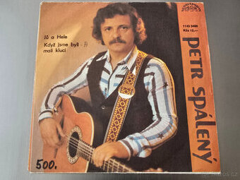 SP Petr Spálený - JŮ A HELE / KDYŽ JSME BYLI MALÍ... (1987)