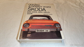Škoda 100 110 110R manuál údržba opravy veterán  Š100 Š110 R