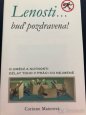 Kniha Lenosti buď pozdravena