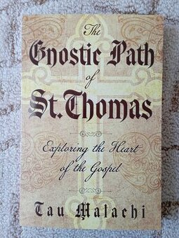 Tau Malachi: The Gnostic Path of St. Thomas