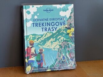 Úchvatné evropské trekingové trasy, Lonely Planet, NOVÁ knih