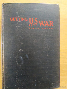GETTING US INTO WAR