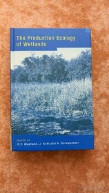 Kniha The Production Ecology of Wetlands od Westlake
