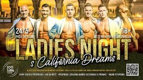 Ladies night s California Dreams