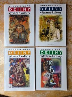 Dějiny výtvarné kultury 1,2,3,4- Bohumír Mráz