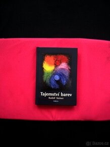 Tajemství barev - Steiner ( rozfoceno 6 snímků )