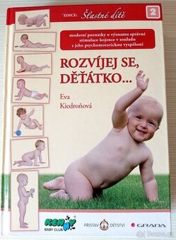 Eva Kiedroňová Rozvíjej se děťátko