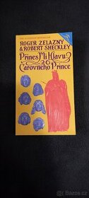 R. Zelazny a R. Sheckley-Přines mi hlavu čarovného prince