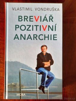 Breviář pozitivní anarchie - Vlastimil Vondruška