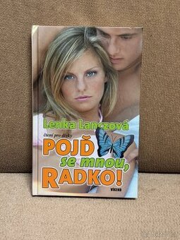 Pojď se mnou, Radko (Lenka Lanczová)