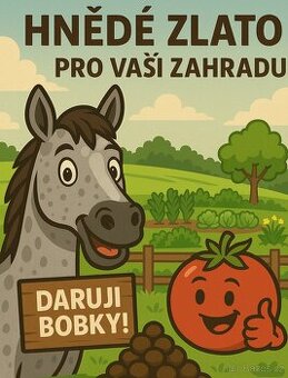 Daruji koňské bobky