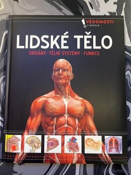 Lidské tělo – Orgány, tělní systémy, funkce (jako nová)
