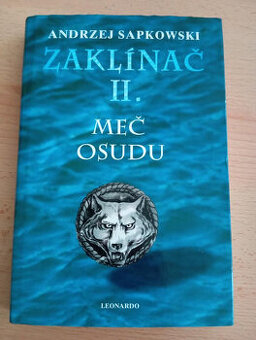 Zaklínač - Meč Osudu,Sapkowski,vydání z roku 2008