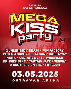 MEGA KISS PARTY Ostrava 3.5. 2025 tato sobota