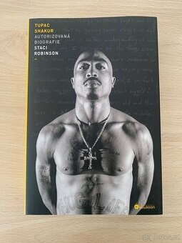 Tupac Shakur - autorizovaná autobiografie
