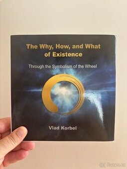 The Why How and What of Existence: Symbolism of The Wheel