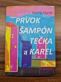 Patrik Hartl - Prvok Šampón Tečka a Karel - 1