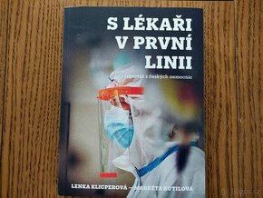 NOVÁ kniha S lékaři v první linii - Kutilová
