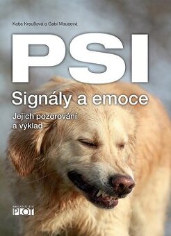 kniha PSI SIGNÁLY EMOCE — jejich pozorování a výklad