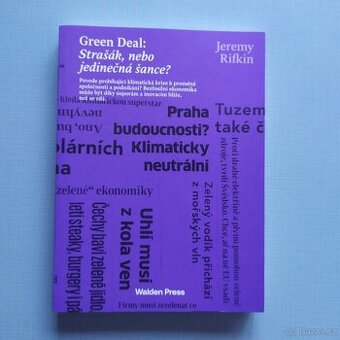 Green deal : strašák ,nebo jedinečná šance?