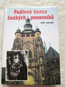 Podivné konce českých panovníků - Jan Bauer