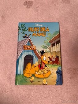 Kniha Disney - Pluto dělá mámu
