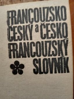 Slovník francouzsko - český a česko - francouzský