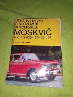Moskvič. údržba opravy a seřizování