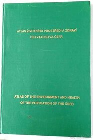 Atlas život. prostředí a zdraví obyvatelstva ČSFR - 1