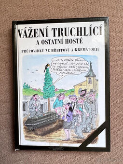 Vážení truchlící a ostatní hosté (Ladislav Muška)