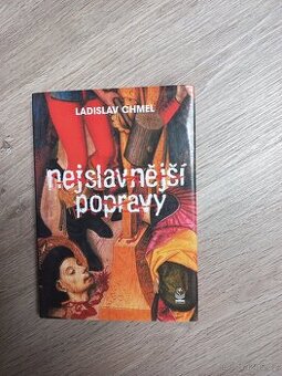 Prodám knihu: Nejslavnější popravy – Ladislav Chmel