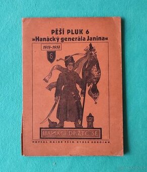 PĚŠÍ PLUK 6 HANÁCKÝ GENERÁLA JANINA - 1