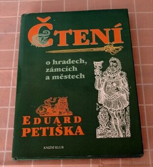 Eduard Petišla: Čtení o hradech, zámcích a městech