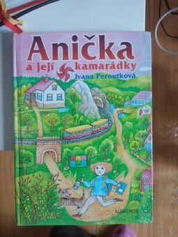Anička a její kamarádky - Ivana Peroutková